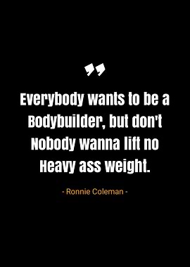 Ronnie Coleman quotes