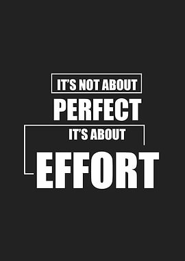 about effort