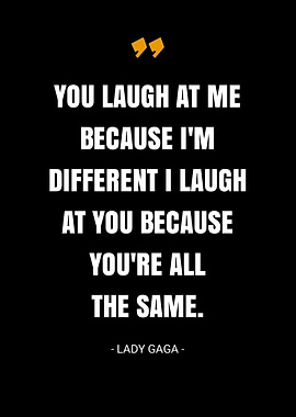 Lady Gaga quotes