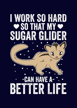 Funny Sugar Glider Owner