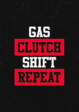 Gas Clutch Shift Repeat