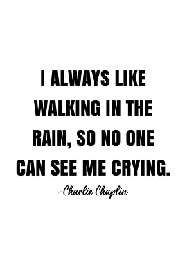 Charlie Chaplin Quote