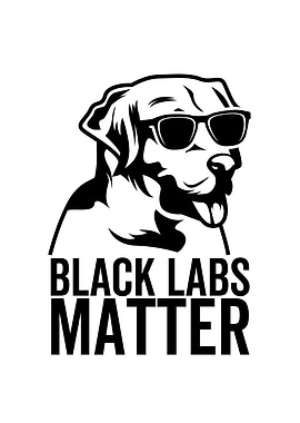 Black Labs Matter