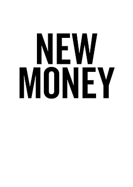 New Money
