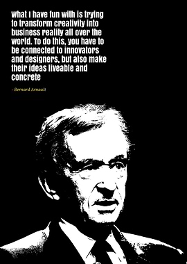 Bernard arnault quote