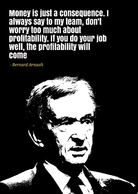 Bernard arnault quote