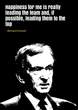 Bernard arnault quote