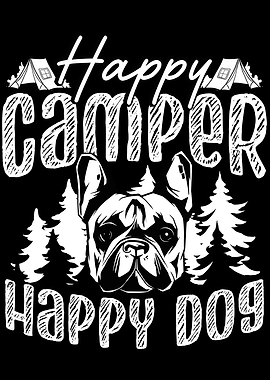 Happy camper happy dog
