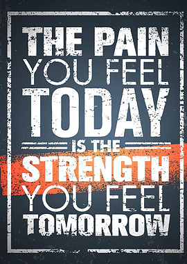 Pain is Strength