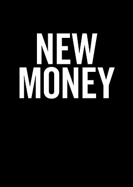 New Money