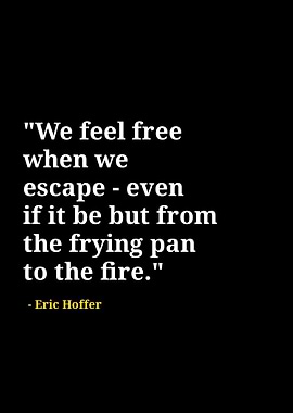 Eric hoffer quotes