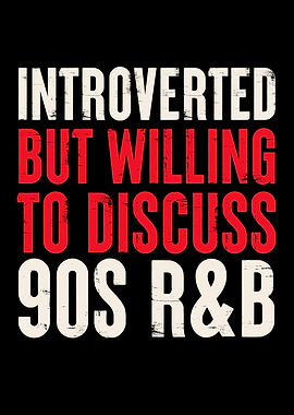 introverted 90s R B funny