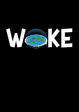 Woke Flat Earth