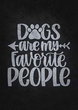 Dogs My Favorite People