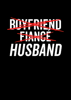 Boyfriend Fianc Husband
