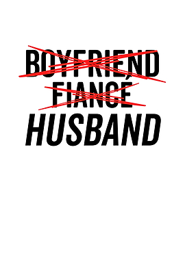 Boyfriend Fianc Husband