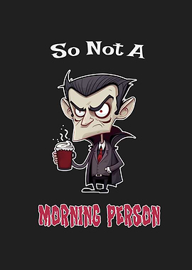 Coffee Vampire No Mornings