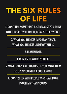 Six Rules Of Life