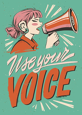 Use your voice
