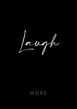 Laugh More
