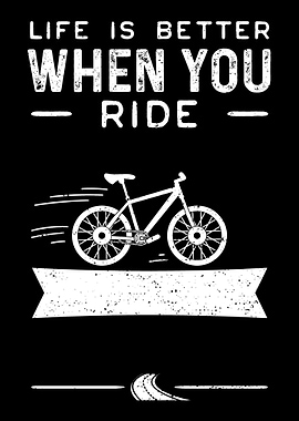 Life Is Better When You Ri