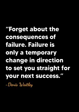 Denis Waitley Quote