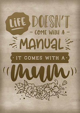 Life comes with a mum