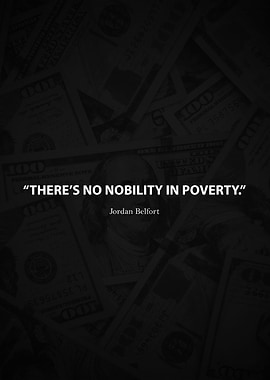 No Nobility in Poverty