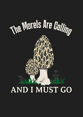 Morels Are Calling Funny