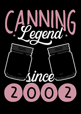 Canning legend since 2002