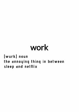 Work Definition
