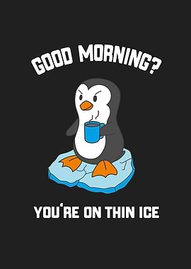 Funny Good Morning Penguin