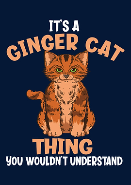 Its A Ginger Cat Thing