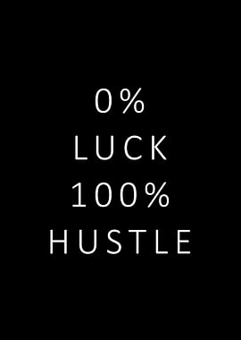 100 percent hustle