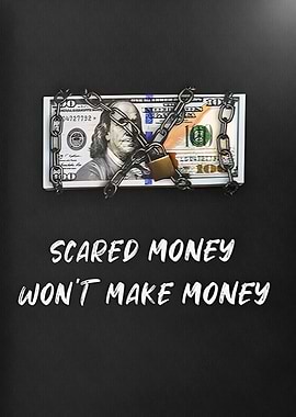 Scared Money