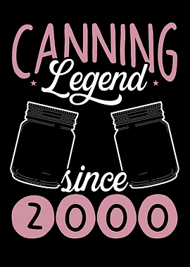 Canning legend since 2000