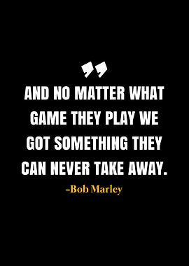 Bob Marley Quote