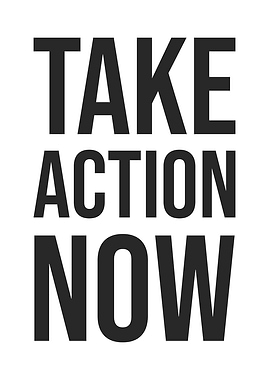 Take Action Now