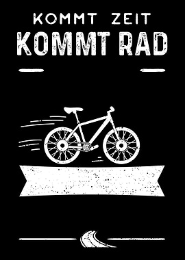 Kommt Zeit Kommt Rad