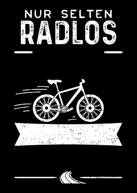 Nur Selten Radlos