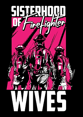 Firefighter Sisterhood