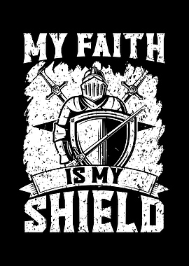 My Faith Is My Shield