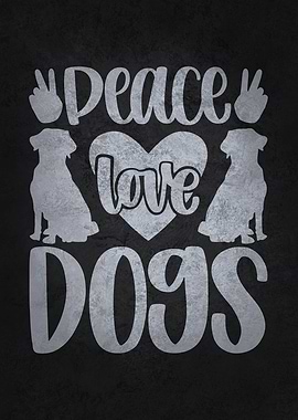 Peace Love Dog