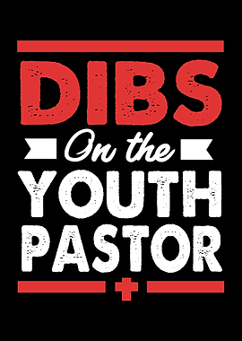 Dibs On The Youth Pastor
