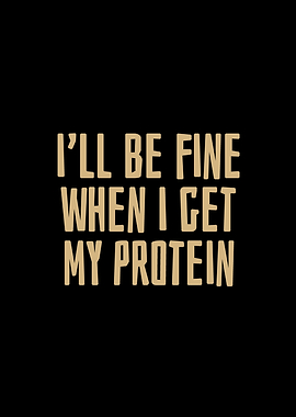 Ill be fine when I get my