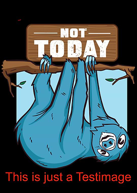 Sloth say no
