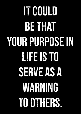 Demotivation Poster Purpos