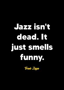 Frank Zappa quote