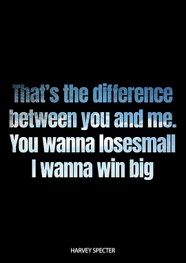 Harvey Specter Quotes