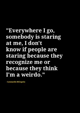 Leonardo Dicaprio quotes